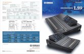 MESA DE MEZCLAS DIGITAL - Yamaha Corporation › files › download › brochure › 9 › ... · MESA DE MEZCLAS DIGITAL LS9-16 LS9-32 *1. Sensitivity is the lowest level that will