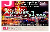 August 1 - Milton & Betty Katz JCC...Community Trip to Southeast Asia Milton & Betty Katz JCC jccatlantic.org JANUARY 7-21, 2019 Includes round trip airfare & deluxe hotels. Spaces