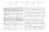Analytical Estimation of Signal Transition Activity …shanbhag.ece.illinois.edu/publications/ramprasad-tcad...RAMPRASAD et al.: ESTIMATION OF SIGNAL TRANSITION ACTIVITY 719 In the