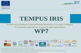 TEMPUS IRIS - hit.ac.il€¦ · WP7: Dissemination The Goal: to raise awareness for the project and promote greater understanding of and interest in its goals and programs. Dissemination