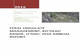 Feral Ungulate Management, Ko‘olau Range, O‘ahu: 2016 Annual … · 2017-02-08 · 1 | Page Abstract . Feral goats (Capra hircus) are among the most harmful invasive species on