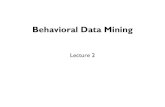 CS294-1 Behavioral Data Mining - Peoplejfc/DataMining/SP12/lecs/lec2.pdfFor the priors, we can use a maximum likelihood estimate (MLE) which is just: where N c is the number of training