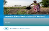 WFP’s Climate Change Policy...Climate change and climate-related disasters and shocks pose a particular threat to food security and nutrition. Findings from the Fifth Assessment