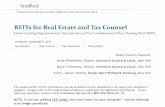 REITs for Real Estate and Tax Counselmedia.straffordpub.com/...for-real-estate-and-tax... · 11/6/2014  · Some Overlooked REIT Benefits • Useful vehicle for many international