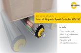 Interroll Magnetic Speed Controller MSC 50The new Magnetic Speed Controller MSC 50 is brilliantly simple, efficient, fail-safe and reliable solution. Thanks to eddy current braking