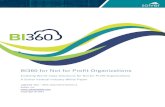 BI360 for Not for Profit Organizations · 2017-11-28 · Budgeting and Dashboard modules can both run live on a number of different ERP systems as well as off the BI360 Data Warehouse.