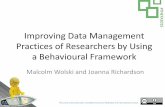 Improving Data Management Practices of Researchers by Using a … library... · 60.7% reported a formal data management plan but 39% reported backing up their data monthly or less