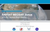 SARSAT MEOSAR Status€¦ · Dr. Lisa Mazzuca NASA Search and Rescue Manager . 2 MEOSAR CONCEPT OF OPERATIONS . 3 USA MEOSAR status •MEOSAR Space Segment • 19 Distress Alerting