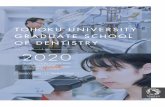 TOHOKU UNIVERSITY GRADUATE SCHOOL OF …Graduate School of Dentistry establishes ﬁrst Master’s course in dentistry in Japan. Graduate School of Dentistry starts conducting special
