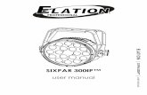 elation sixpar 300 IP user manual ver 190131 Sixpar … · important information regarding safety during use and maintenance. IP65 RATED An IP rated lighting fixture is one, which