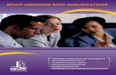 NFoPP AWARDING BODY QUALIFICATIONS · 2014-12-10 · introductory qualification. How do I begin? Go to website and read the examination regulationsand current syllabusfor this qualification