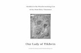 Our Lady of Tikhvin › files › PDF › Music › Akathists › ... · Rejoice, for you have opened the gates of Paradise. Rejoice, for you brought into the world the One Who crushes