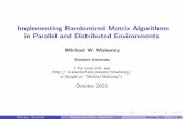 Implementing Randomized Matrix Algorithms in Parallel and … › sites › default › files › docs › 781 › ... · 2020-01-03 · 2 regression using MPI 4 Solving ... BIG success