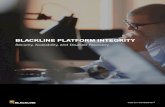 BLACKLINE PLATFORM INTEGRITY · Beyond delivering transformative visibility, efficiency, and control to the financial close for our customers, we’re committed to leading with security