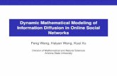 Dynamic Mathematical Modeling of Information Diffusion in ...bzhang/CCW2012/slides/xu.pdfDynamic Mathematical Modeling Dynamic mathematical models study the global feature of the network,