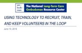 USING TECHNOLOGYTO RECRUIT, TRAIN, AND KEEP … › uploads › files › support › ... · USING TECHNOLOGYTO RECRUIT, TRAIN, AND KEEP VOLUNTEERS IN THE LOOP June 19, 2019 ... Kansas