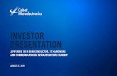 INVESTOR PRESENTATION · > Supply to virtually all semiconductor manufacturers in the world > Robust product portfolio, serving all applications and technology nodes > Approximately
