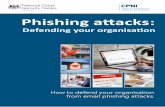 ( v ]vPÇ}µ } Pv] }v Attacks... · Phishing Attacks: Defending Your Organisation Page 3 Contents ... The mitigations suggested are also useful against other types of cyber attack,