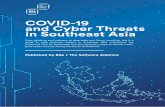 COVID-19 and Cyber Threats in Southeast Asia€¦ · The cyber security defenders Those on the front lines of the ˚ght against cybercrime know that defending against attacks is crucial.