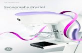 GE Healthcare Senographe Crystal · for breast cancer screening and basic diagnosis. Starting with GE’s next generation CMOS detectors with 70 pixel size and 2 detector sizes, to