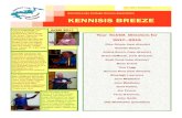 Kennisis Lake Cottage Owners Association KENNISIS BREEZE · a great many hours of their time to research, advocate, organize, communicate and educate on your behalf, but it is a great