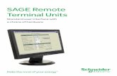 SAGE Remote Terminal Units - SAGE RTU'S - SAGE …SAGE Remote Terminal Units | 05 SAGE 1430 RTU The SAGE 1430 RTU is not as small as the 1410 unit, yet its compact footprint — 9