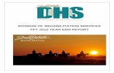 DIVISION OF REHABILITATION SERVICES FFY 2015 YEAR END REPORT · 2016-02-19 · FFY 2015 YEAR END REPORT . Summary of . All Cases. FFY 2015 Year End Results of All Cases 1 Self 24%