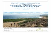 Island of Moloka‘i, Hawai‘i...Health Impact Assessment of the proposed Mo‘omomi Community-Based Subsistence Fishing Area Island of Moloka‘i, Hawai‘i March 2016 The Kohala