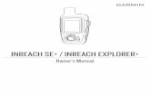 INREACH SE+ / Owner’s Manual INREACH EXPLORER · Select Check > Check Now. Viewing Message Details. 1. Select Messages . 2. Select a conversation. 3. Select a message that includes