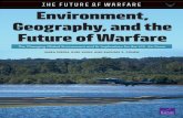 Environment, Geography, and the Future of Warfare: The ...Environment, Geography, and the Future of Warfare The Changing Global Environment and Its Implications for the U.S. Air Force