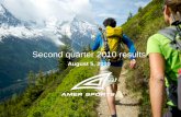 Second quarter 2010 results - Amazon S3s3-eu-west-1.amazonaws.com/amersports/uploads/...• Fall/winter pre-orders in Apparel and Footwear are indicating stronger net sales growth