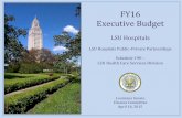 FY16% ExecutiveBudget - Louisianasenate.la.gov/FiscalServices/Presentations/2015/SFC - LSU Hospitals... · 3 University Health Shreveport University Health% Conway RapidesRegional