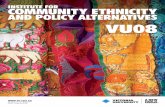 institute for community ethnicity and policy alternatives vu08 2008... · a broadcaster, writer, producer, trainer and programmer. Moving from radio to print, Allyson worked as an