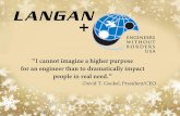 “I cannot imagine a higher purpose for an engineer …clients.langan.com › emaillinks › Holiday-Card › 2014 › Happy...Tim Onderko (back row, right) breaks for a photo while