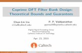 Coprime DFT Filter Bank Design: Theoretical Bounds and ...systems.caltech.edu/dsp/students/clliu/Files/Co... · Digital Signal Processing Group Electrical Engineering California Institute