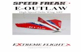 Outlaw instruction manual · 2015-12-17 · The only thing more fun than flying an Outlaw is flying several of them together with your buddies! Thanks again for your purchase, now