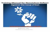 TRAINING MANUAL FOR NONVIOLENT DEFENSE ...Training Manual for Nonviolent Defense Against the Coup d'État by Richard K. Taylor, Hardy Merriman is licensed under a Creative Commons