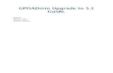 GPOADmin Upgrade to 5.1 Guide. - Kined Systems 1_upgrade_guide_1.0.pdf · Quest GPOADmin Architecture Quest GPOADmin is a directory-enabled application and all of its application