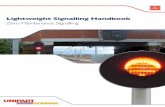 Lightweight Signalling Handbook › assets › lightweight... · single and double volt free proving contacts • LED modules sealed to IP65 ... Because it is an extremely light,