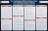 The Psychological Effects of Violent Video Game … ACFP poster...Violent crimes committed by adolescents have declined in recent decades (Hein et al., 2017). The estimated rate for