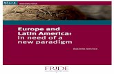 Europe and Latin America: In Need of a New Paradigm · 2016-05-03 · to resolve Europe’s debt crisis and openly criticise the austerity measures driven by Germany. • Third, the