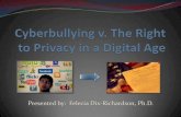 Presented by: Felecia Dix-Richardson, Ph.D. · Facts on Cyberbullying Cyberbullying is a fast growing trend that experts believe is more harmful than typical schoolyard bullying.