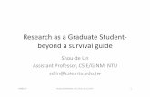 beyond a survival guidesdlin/publication/Graduate_Research_p… · • Course project: A chance to enrich your resume and ... write a full conference or journal ppp )aper) ... language,