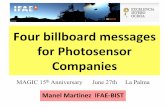 Four billboard messages for Photosensor Companies › event › 5698 › contributions › 13445 › atta… · Four billboard messages for Photosensor Companies Manel Martinez IFAE-BIST