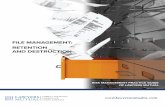 FILE MANAGEMENT: RETENTION AND DESTRUCTION · 2019-12-09 · – 1 – FILE MANAGEMENT: RETENTION AND DESTRUCTION RISK MANAGEMENT PRACTICE GUIDE OF LAWYERS MUTUAL DISCLAIMER: This
