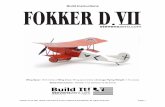 Fokker DVII manual final - Stevens AeroModel › download › pdf › SAK-DVIIUM.pdfFokker D.VII’s docile flight manners and agile performance are sure to bring excitement to morning