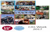 CAS Week 2017 - English Schools Foundation · 2016-12-13 · Preparations for CAS Week 2017 are now in hand. This helps us to get the best deals on flights and accommodation. It helps