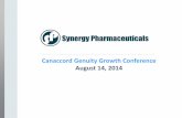 Canaccord Genuity Growth Conference August 14, 2014content.equisolve.net/synergypharma/media/4da...Canaccord Genuity Growth Conference I August 14, 2014 13 Plecanatide Phase 2b/3 CIC