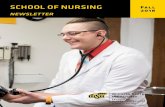 SCHOOL OF NURSING Fall 2018 NEWSLETTER · 2019-01-03 · School of Nursing Updates Applied Learning Center Expansion This past summer brought big changes to the Applied Learning Center.