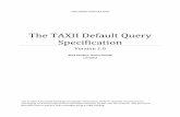 The TAXII Default Query Specificationtaxiiproject.github.io/releases/1.1/TAXII_Default_Query_Specification.… · 1.3.1 Default TAXII Query Terms Capability Module – A defined set